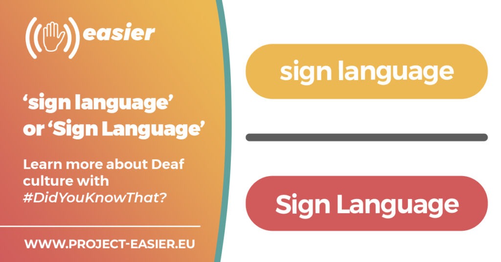 EASIER | #DidYouKnowThat - sign language or Sign Language?