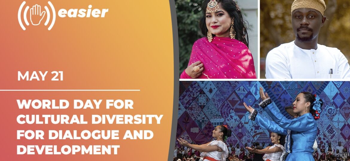 May 21, World Day for Cultural Diversity for Dialogue and Development