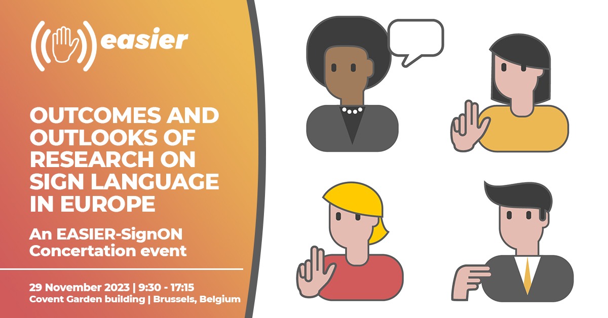 EASIER-SignON Concertation event "Outcomes and outlooks of Research on Sign Language in Europe"
